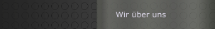 Wir &uuml;ber uns